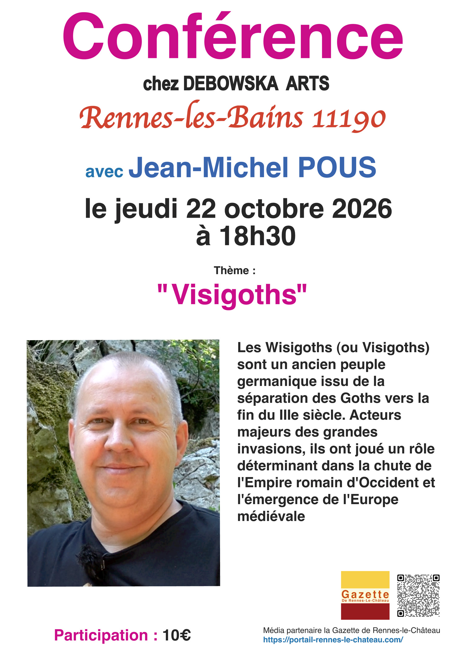 CONFÉRENCE avec Jean-Michel POUS en sa présence chez DEBOWSKA ARTS à RENNES LES BAINS 11190