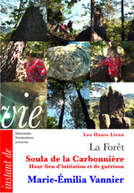 32 HL FILM - "La Forêt - Haut-lieu d'initiation et de guérison" avec Marie-Émilia Vannier 